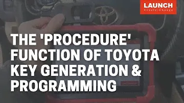 X-431 Key Programmer | The "procedure" function on Toyota for Key Generation & Programming